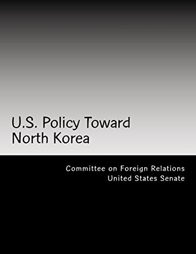 U. S. Policy Toward North Korea