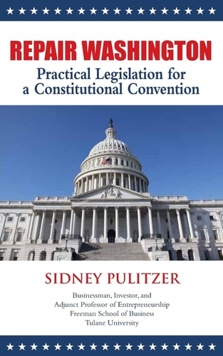 Repair Washington Practical Legislation for a Constitutional Convention