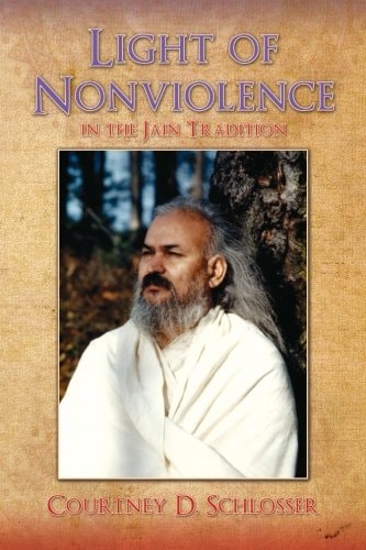 The Light of Nonviolence In the Jain Tradition