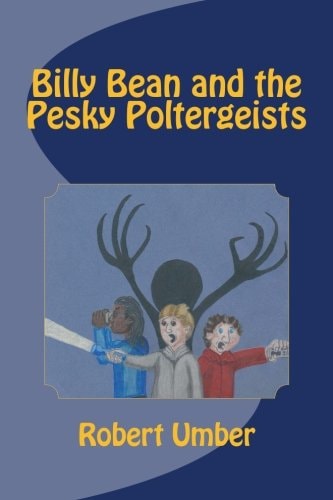 Billy Bean and the Pesky Poltergeists