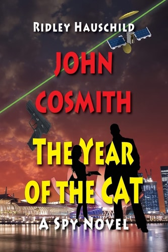 John Cosmith - The Year of the CAT A Spy Novel