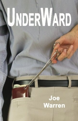 UnderWard A Tale of Obamacare