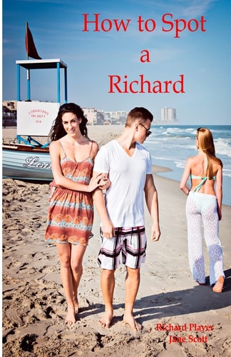 How to Spot a Richard