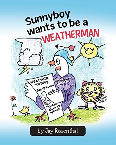 Sunnyboy Wants To Be A Weatherman