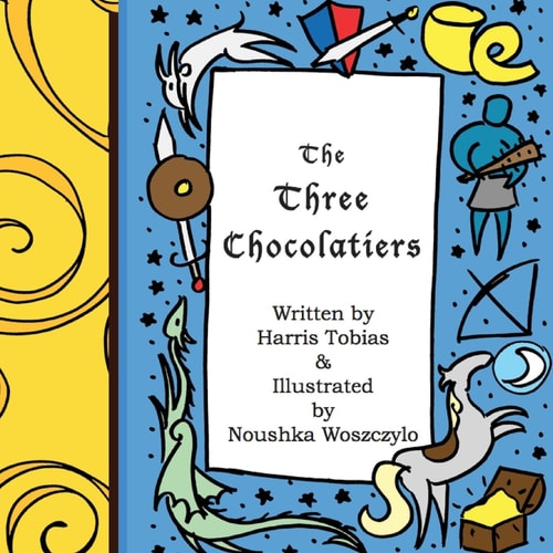 The Three Chocolatiers A Chocolate Covered Fairy Tale