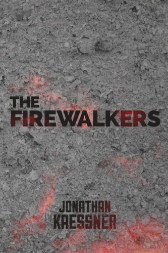 The Firewalkers The Annals Of The Pyromachia