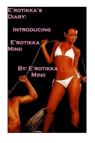 E'rotikka's Diary