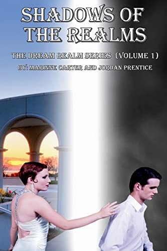 Shadows of the Realms A Dream Realm Novel