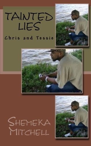 Tainted Lies Chris and Tessie