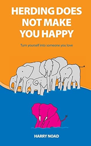Herding Does Not Make You Happy Turn Yourself Into Someone You Love