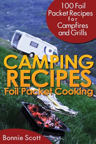 Camping Recipes Foil Packet Cooking