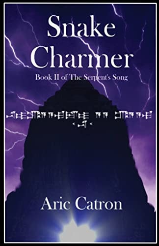 Snake Charmer Book II of The Serpent's Song