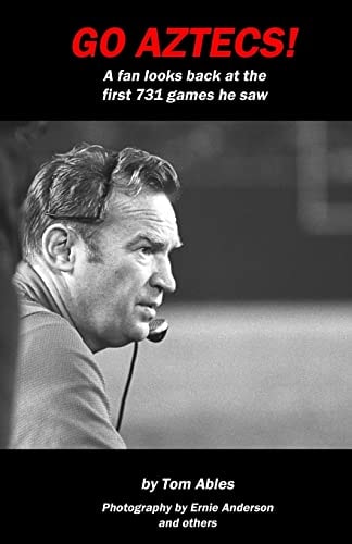 Go Aztecs! A Fan Looks Back at the First 731 Games He Saw