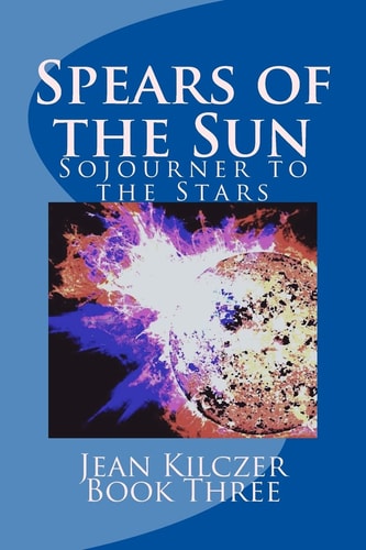 Spears of the Sun Book Three