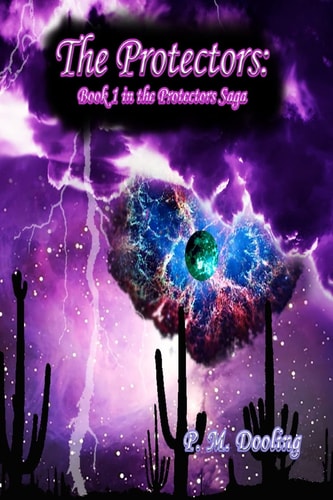 The Protectors Book 1 in the Protectors Saga