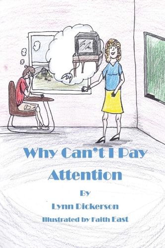 Why Can't I Pay Attention? Kids With Attention Deficit Disorder