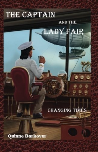 The Captain and the Lady Fair Changing Times
