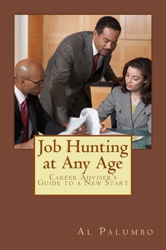 Job Hunting at Any Age Career Adviser's Guide to a New Start