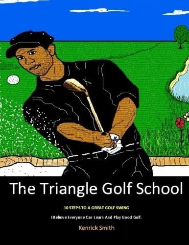 The Triangle Golf School 10 Steps to a Great Swing