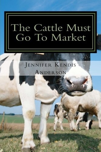 The Cattle Must Go To Market