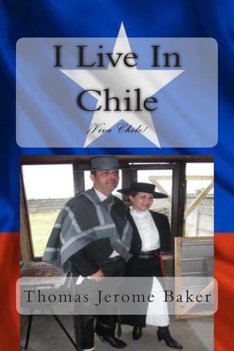 I Live In Chile Viva Chile