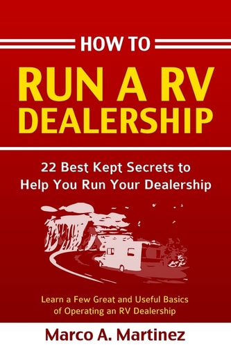 How To Run a RV Dealership 22 Best Kept Secrets to Help You Run Your Dealership