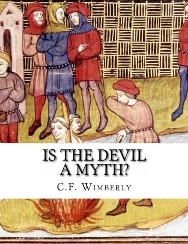 Is the Devil a Myth? Unabridged Edition