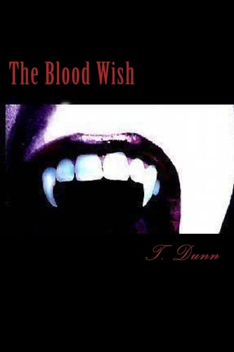 The Blood Wish Large Print Edition