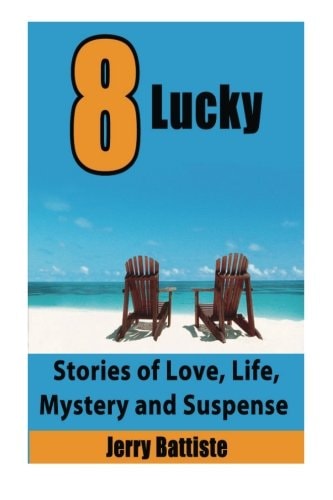 8 Lucky Stories of Love, Life, Mystery and Suspense