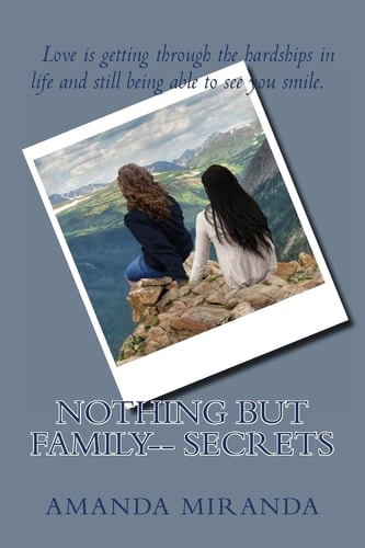 Nothing But Family-- Secrets