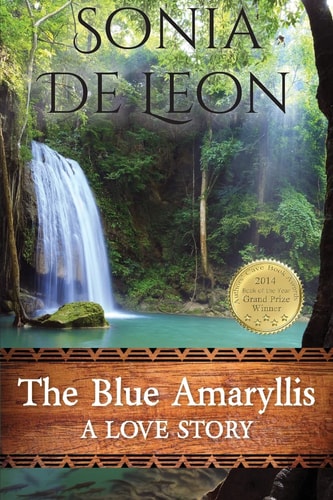 The Blue Amaryllis A Love Story