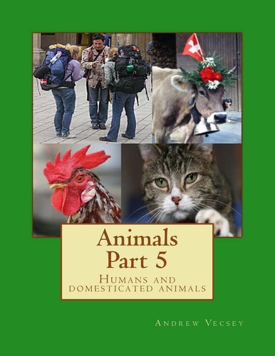 Animals Part 5 Humans and Domesticated Animals