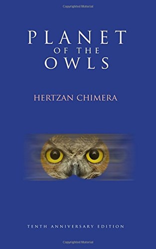 Planet of the Owls The Angels Don't Give a Damn