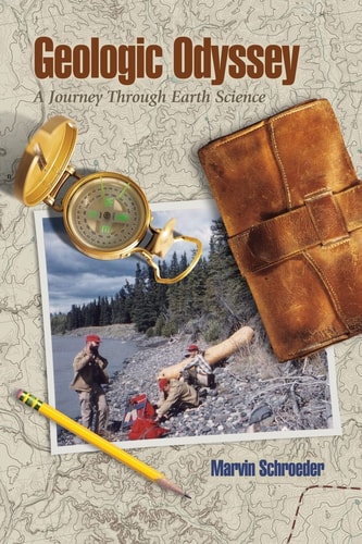 Geologic Odyssey A Journey Through Earth Science