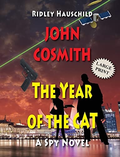 John Cosmith - The Year of the CAT A Spy Novel
