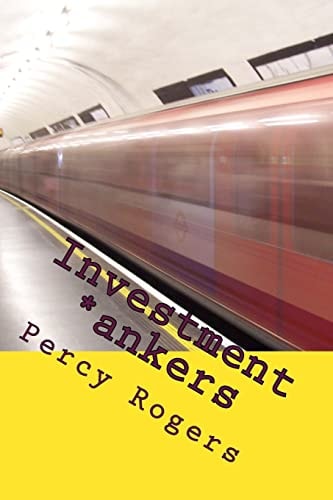 Investment *ankers Volume One