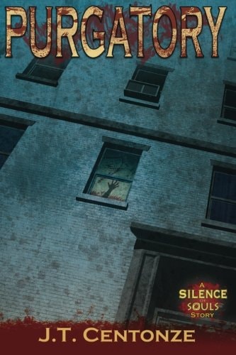 Purgatory A Silence of Souls Story