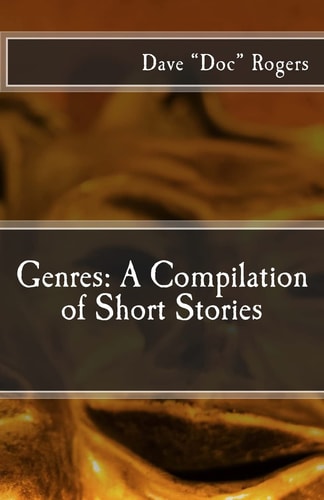 Genres A Compilation of Short Stories