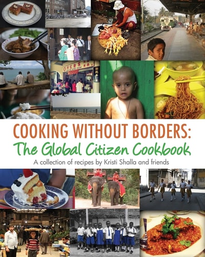 Cooking Without Borders The Global Citizen Cookbook