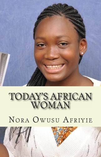 Today's African Woman An Essay