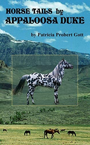 Horse Tails by Appaloosa Duke