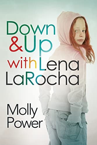 Down and Up with Lena LaRocha
