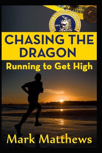 Chasing the Dragon Running To Get High