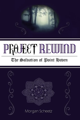 Project Rewind The Salvation of Point Haven