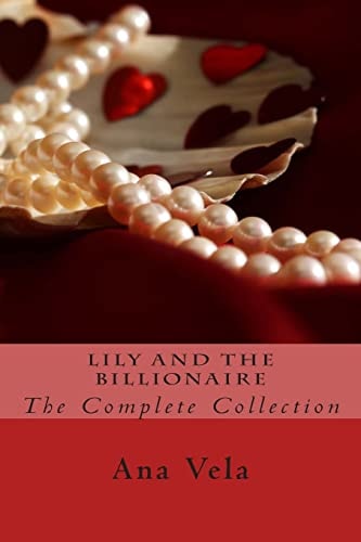 Lily and the Billionaire The Complete Collection