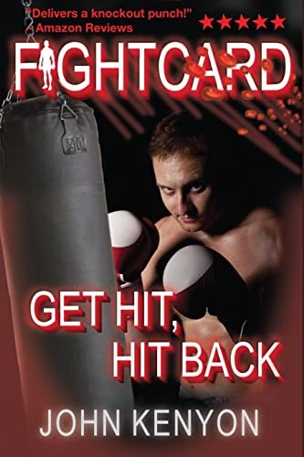 Get Hit, Hit Back A Fight Card Story