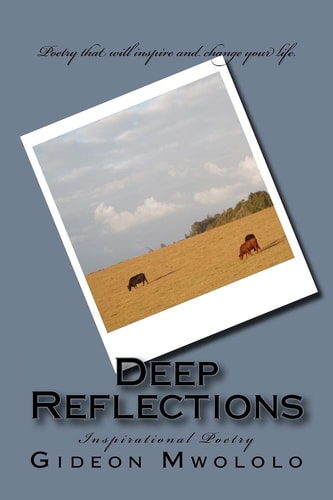Deep Reflections Inspirational Poetry