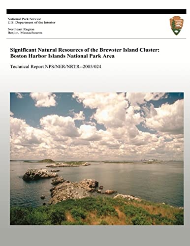 Significant Natural Resources of the Brewster Island Cluster Boston Harbor Islands National Park Area