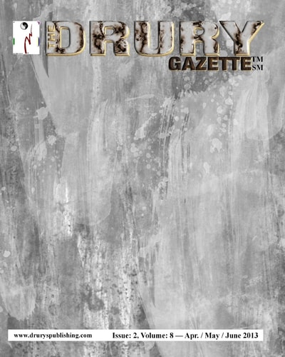 The Drury Gazette Issue 2, Volume 8 -- April / May / June 2013