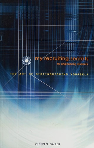 My Recruiting Secrets for Engineering Students The Art of Distinguishing Yourself